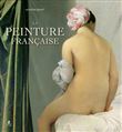 La Peinture française - Du Moyen Age au romantisme