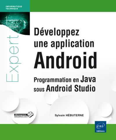 Développez une application Android Programmation en java sous Android ...