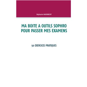 Ma boite à outils sophro pour passer mes examens