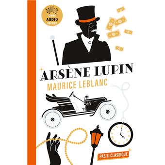 3 Nouvelles d'Arsène Lupin de Maurice Leblanc