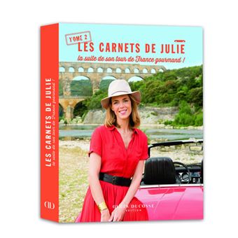 Les Carnets de Julie - la suite de son tour de France gourmand