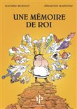 Une mémoire de roi