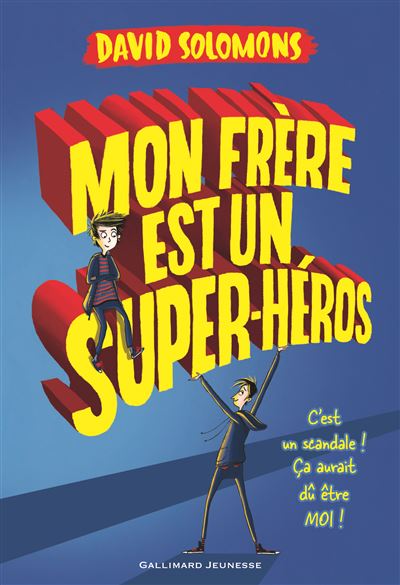 Mon frère est un superhéros
