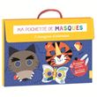 Ma pochette d'artiste - ma pochette de masques - 5 masques d'animaux