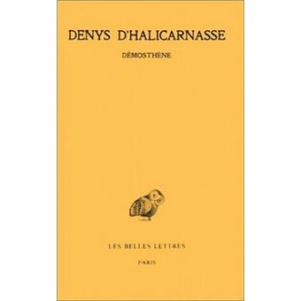 Opuscules rhétoriques. Tome II : Démosthène