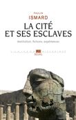La Cité et ses esclaves