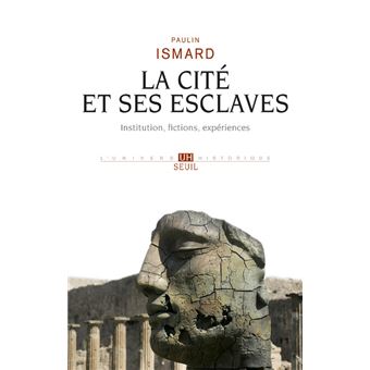 La Cité et ses esclaves