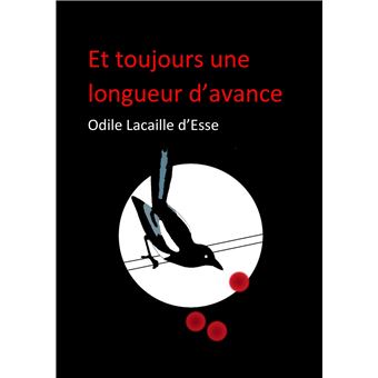 Et toujours une longueur d'avance