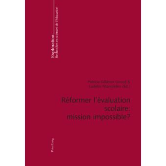 Réformer l'évaluation scolaire : mission impossible ?