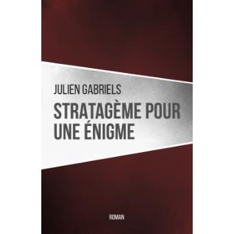Stratagème pour une énigme