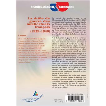 La drôle de guerre des intellectuels français (1939-1940)