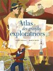 Atlas des grandes exploratrices