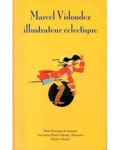 Marcel Vidoudez, illustrateur éclectique