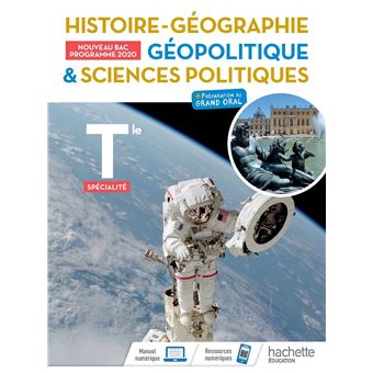 Histoire-Géographie, Géopolitique, Sciences politiques Terminale spécialité- Livre élève