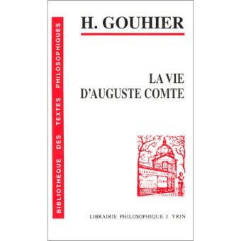 La vie d'Auguste Comte