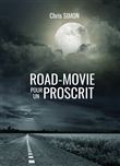 Road-movie pour un proscrit