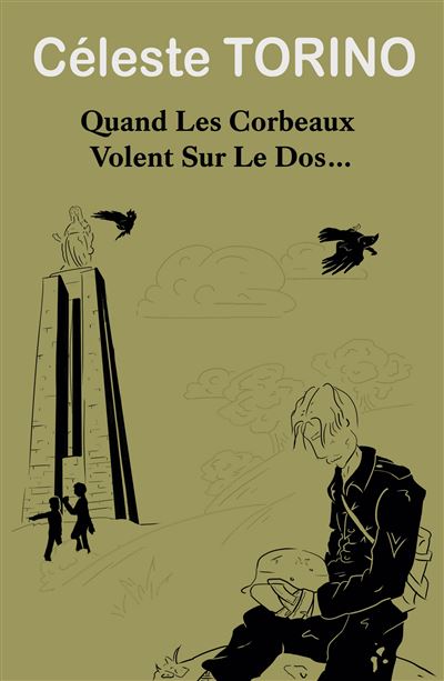 Quand les corbeaux volent sur le dos… - Céleste Torino - broché
