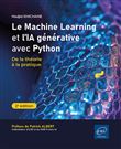 Le Machine Learning et l'IA générative avec Python - De la théorie à la pratique (2e édition)