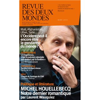 Revue Des Deux Mondes Mars 2022 - La fin du droit d'ingérence ?