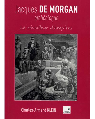 Jacques de Morgan archéologue