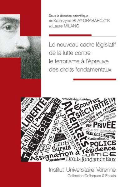 Nouveau cadre legislatif de lutte contre le terrorisme a l'epreuve des droits fo