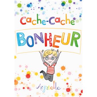 Cache-Cache Bonheur
