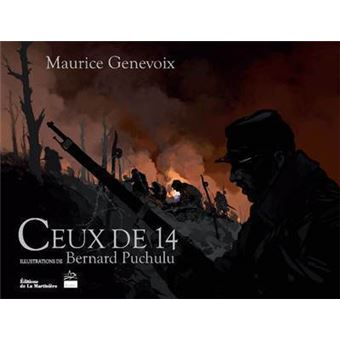 Ceux De 14 Livre Iv Les Eparges Les Eparges Tome 4 Relie Maurice Genevoix Bernard Puchulu Achat Livre Fnac