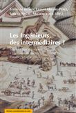 Les Ingénieurs, des intermédiaires ?