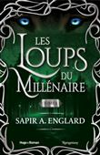 Les Loups du millénaire - Tome 4