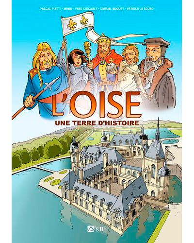 L'Oise une terre d'histoire