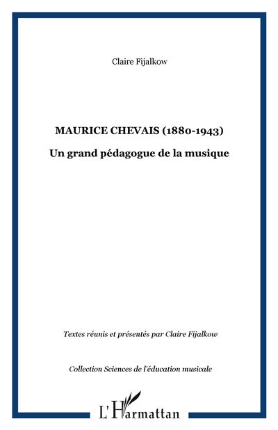Maurice Chevais, 1880-1943