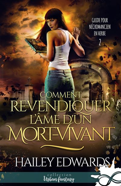 Guide pour necromancien en herbe - t02 - comment revendiquer
