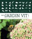 Mon jardin vit ! observez et protegez la nature  de votre jardin