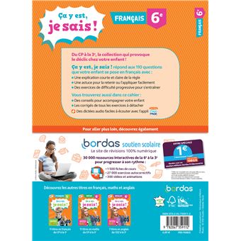 Ça y est, je sais ! Français 6e