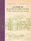 Le Livre de l'agroforesterie