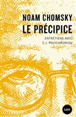 Le précipice - Entretiens avec C.J. Polychroniou