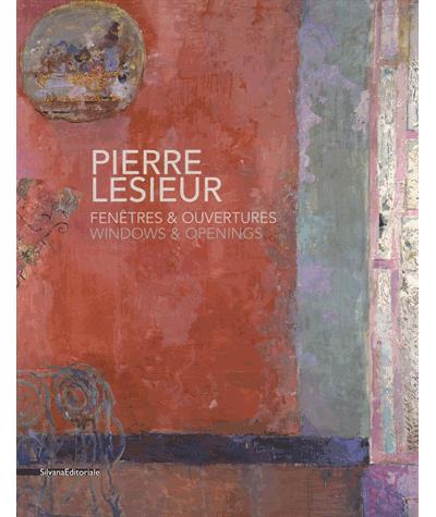 Fenêtres & Ouvertures, Pierre Lesieur
