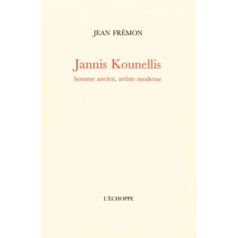 Jannis Kounellis, homme ancien, artiste moderne