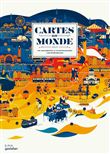 Cartes du monde - selon 90 graphistes & illustrateurs contemporains