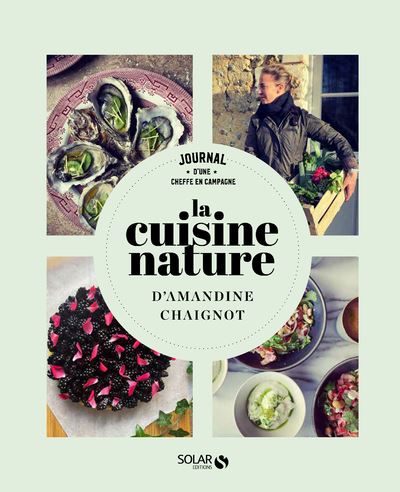 La cuisine nature - Amandine Chaigot - broché