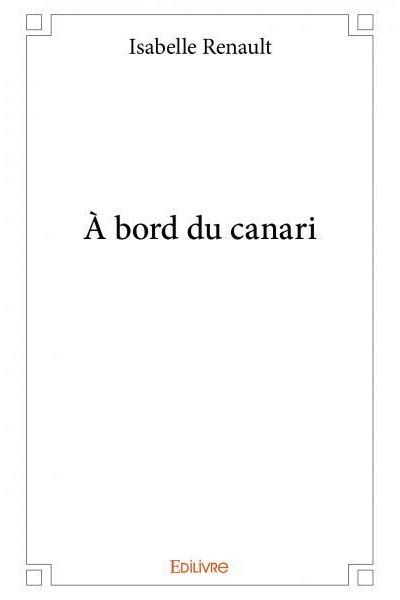 A bord du canari