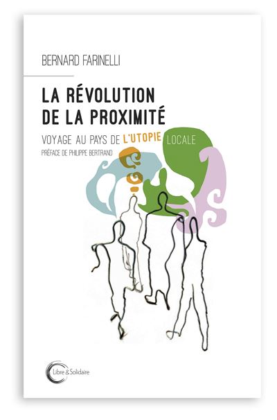 La révolution de la proximité