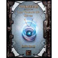 Voyageurs, Les Voleurs de Rêves