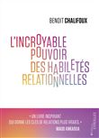 L'incroyable pouvoir des habiletés relationnelles