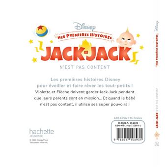 Disney Pixar Mes Premieres Histoires Jack Jack N Est Pas Content Cartonne Walt Disney Achat Livre Fnac