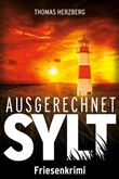 AUSGERECHNET SYLT