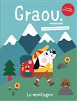 Magazine Graou n°24 - La Montagne - Juin juillet 2021