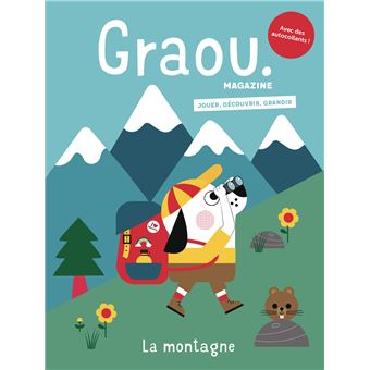 Magazine Graou n°24 - La Montagne - Juin juillet 2021