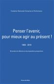 Penser l'avenir pour mieux agir au présent !