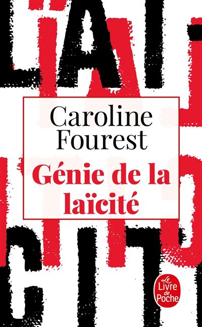 Génie de la laïcité - Caroline Fourest - Poche
